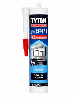 Клей TYTAN монтажный FIX для зеркал (310мл) бежевый - фото 145254